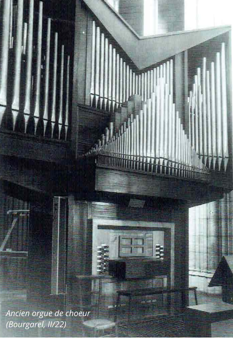 Ancien orgue de choeur (Bourgarel, II/22)
